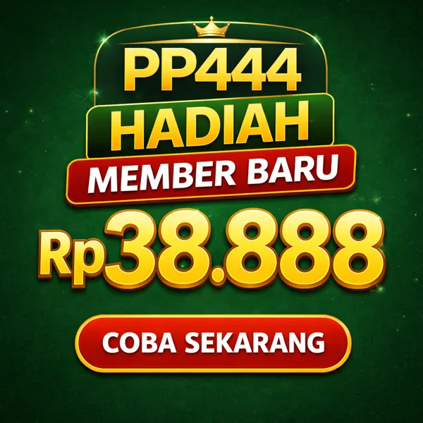 PP444 Bonus Member Baru 100%
